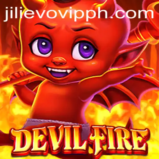 Experience the Thrills of DevilFire: The Ultimate Adventure Awaits