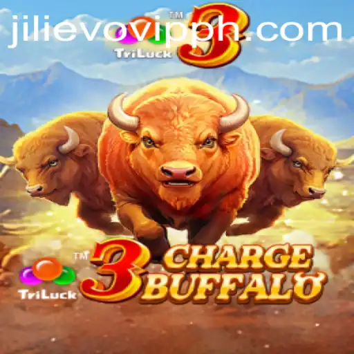 Discover the Exciting World of 3ChargeBuffalo: A Game by JILIEVO