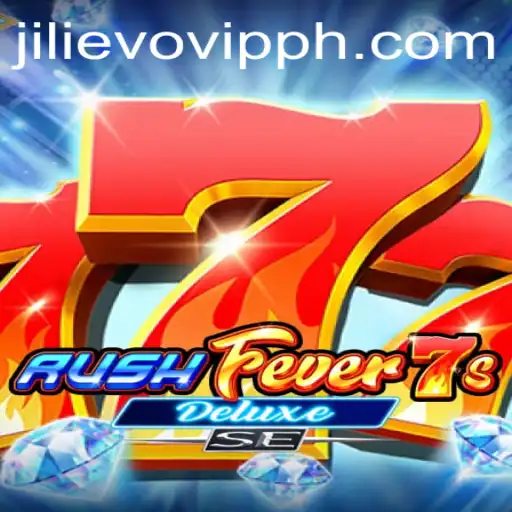 Discover the Thrilling World of RushFever7sDeluxeSE: An Adventure with JILIEVO