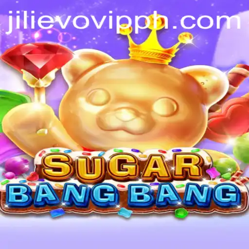 Unraveling the Adventures of SUGARBANGBANG: An Insight into the Innovative Game JILIEVO