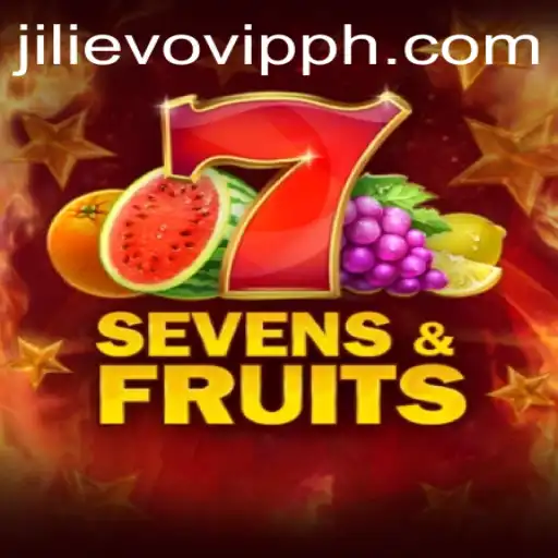 Exploring the Thrills of SevensFruits: A Dive into JILIEVO