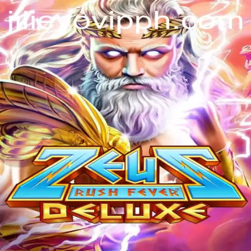Unleashing the Thunder: Dive into ZeusRushFeverDeluxe with JILIEVO
